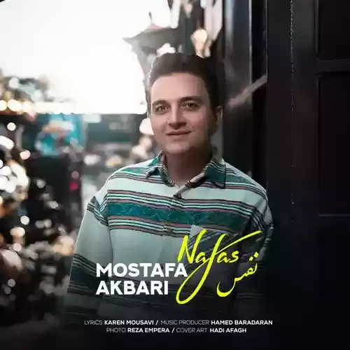 دانلود آهنگ نفس از مصطفی اکبری