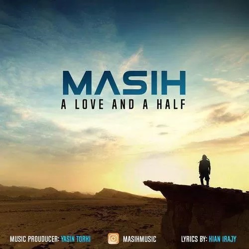 دانلود آهنگ A Love And A Half از مسیح ( یک عشق و نصفی )