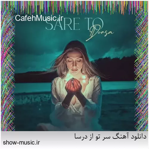 دانلود آهنگ سر تو از درسا